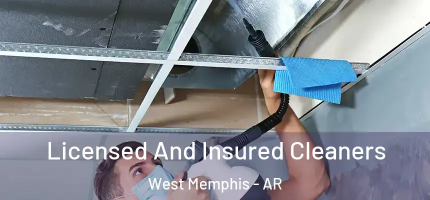Licensed And Insured Cleaners West Memphis - AR